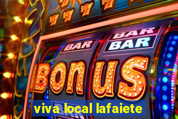 viva local lafaiete